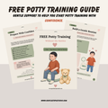 Potty Training Without the Battles: FREE Calm 7-Step Starter Guide for Parents